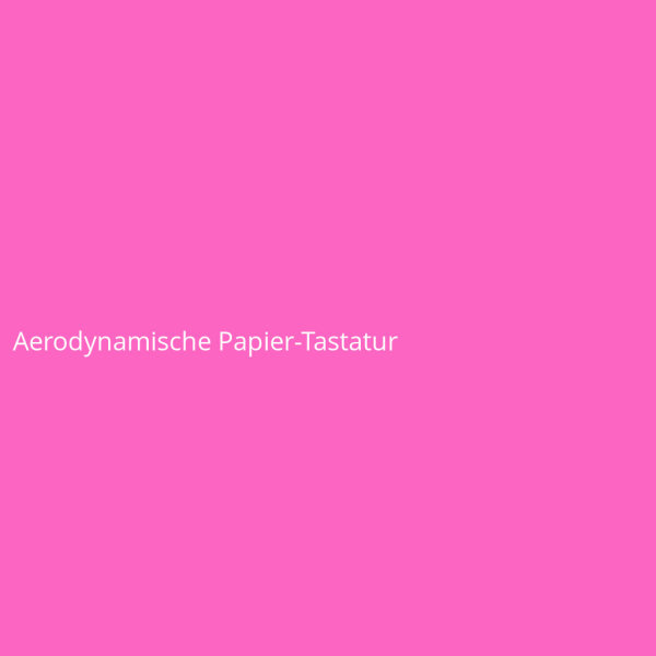 Aerodynamische Papier-Tastatur
