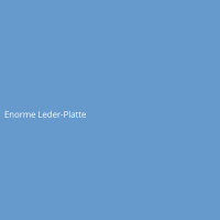 Enorme Leder-Platte